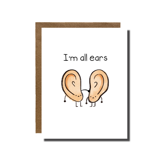 I'm All Ears Card