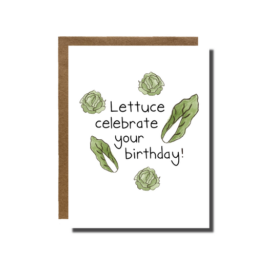 Lettuce Celebrate Your Birthday Card